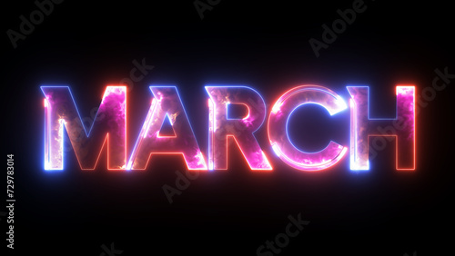 Glowing colorful light neon text month of March . Abstract glowing March month text neon light effect background animation. 3d illustration rendering