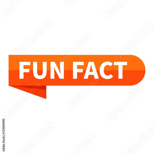 Fun Fact Text In Orange Ribbon Rectangle Shape For Information Promotion Announcement Business Marketing Social Media
