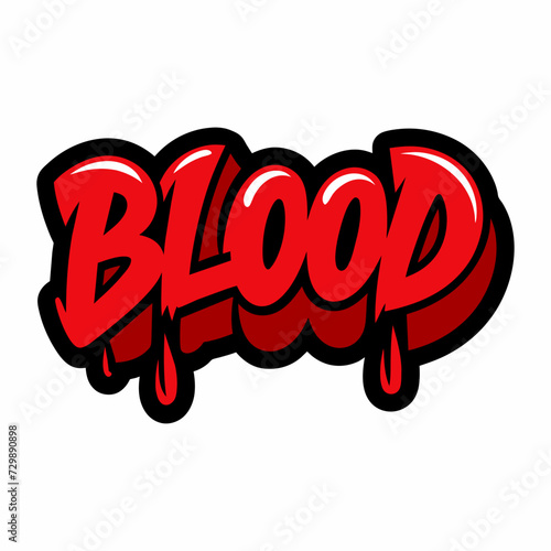 The word BLOOD in street art graffiti lettering vector image style on a white background.