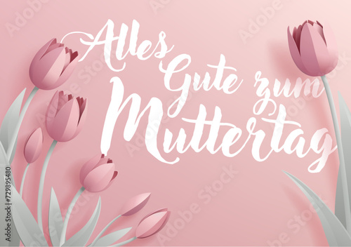 German Happy Mothers Day Alles Gute Zum Muttertag paper craft or paper cut origami style floral tulip flowers design. With pink tulips background corner frame design elements.