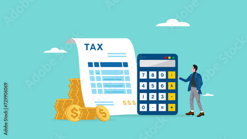 annual income tax filing, Doing taxes accounting and annual financial paperwork, tax form or annual notification of monthly duty and debt, businessman standing near a big calculator tax and calender photo