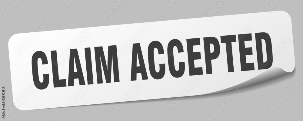 claim accepted sticker. claim accepted label claim accepted sticker. claim accepted label