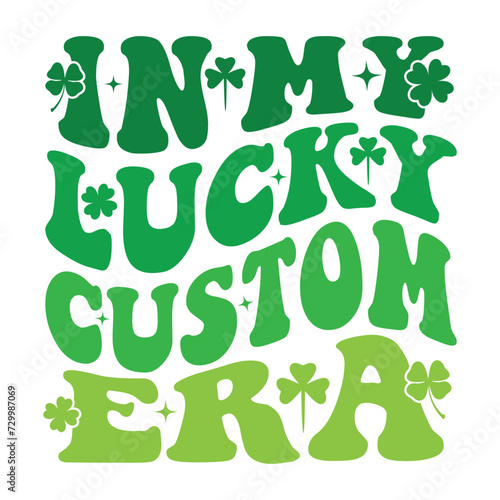 in my lucky custom era