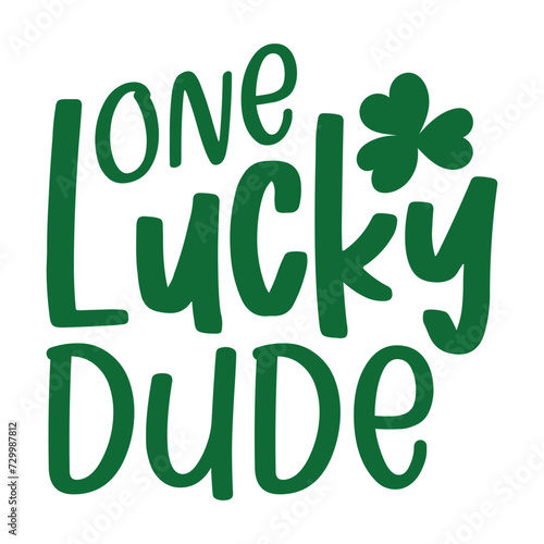 one lucky dude