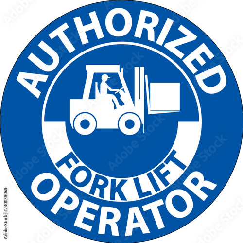 Authorized Forklift Operator Sign