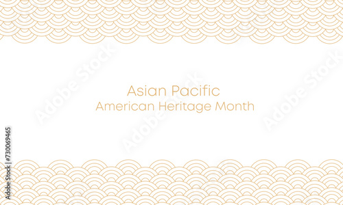 May Asian American and Pacific Islander Heritage Month. Illustration with text, Chinese pattern. Asia Pacific American Heritage Month, Vector