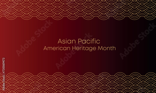 May Asian American and Pacific Islander Heritage Month. Illustration with text, Chinese pattern. Asia Pacific American Heritage Month, Vector