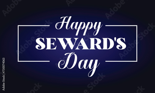 Happy Seward's Day Stylish Text illustration Design photo