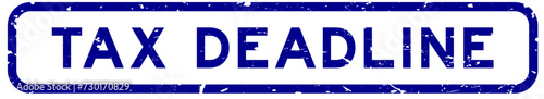 Grunge blue tax deadline word square rubber seal stamp on white background