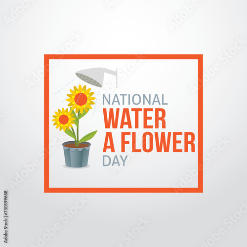 National Water a Flower Day Vector Illustration. This day encourages us to show some love and appreciation to the flowers that brighten our gardens and 
lives. flat style design vector illustration.