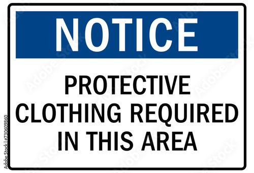 Clean room sign protective clothing required in this area