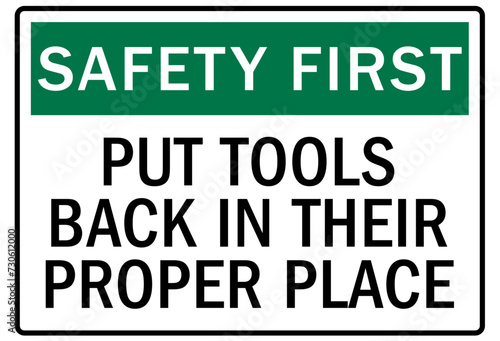 Housekeeping sign put tools back in their proper place