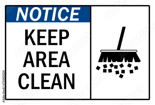 Housekeeping sign keep area clean