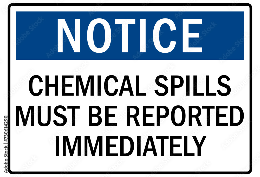spill sign chemical spill must be reported immediately