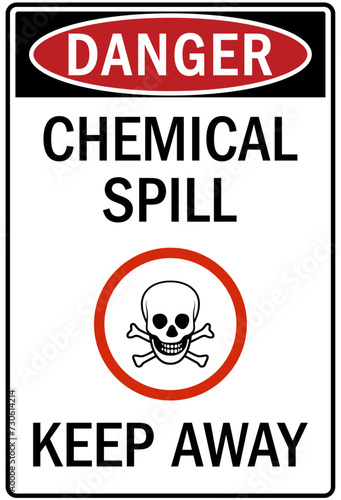 spill sign chemical spill keep away