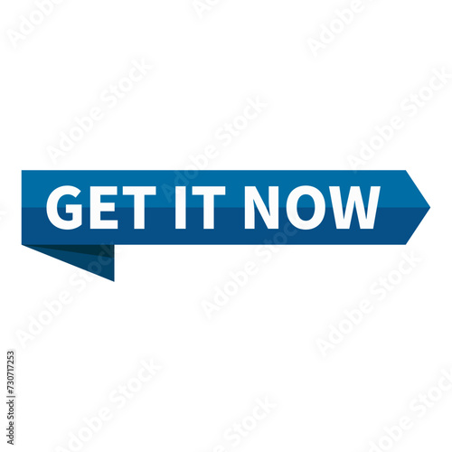Get It Now Text In Blue Ribbon Rectangle Shape For Sale Promotion Business Marketing Social Media Information Announcement
