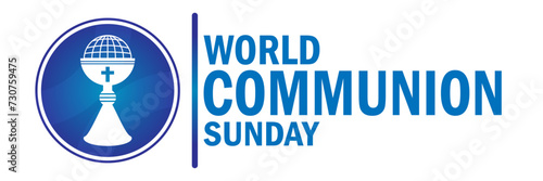 World Communion Sunday Vector illustration. Holiday concept. Template for background, banner, card, poster with text inscription.