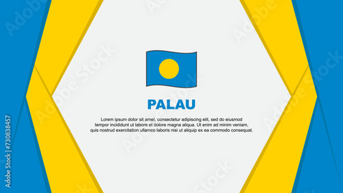 Palau Flag Abstract Background Design Template. Palau Independence Day Banner Cartoon Vector Illustration. Palau Background