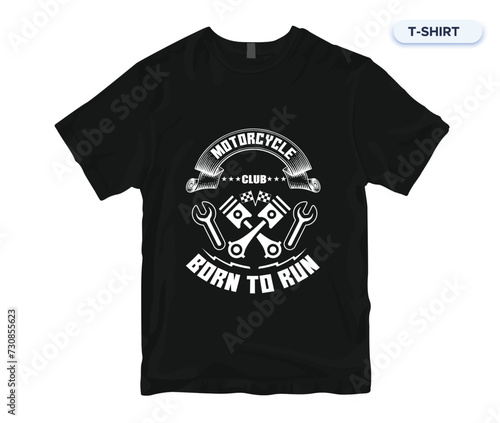 Motorcycle Club Born To Run, MotorBike T shirt Design.
Vintage T shirt design.  (ID: 730855623)