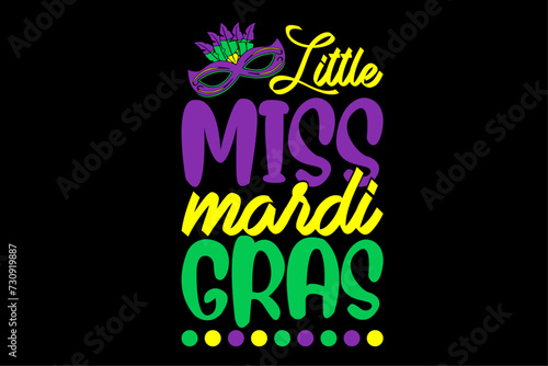 Little Miss Funny Mardi Gras Shirt Design