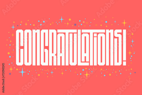 Congratulations word, text, logo, congratulations card, banner, poster, greeting card, printable for congratulations graduate, winner, students, exam, business, success, wedding, anniversary, vector