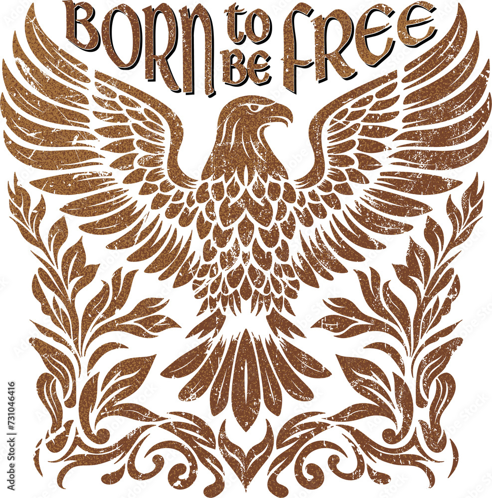 Fototapeta premium Flying eagle illustration in brown color and white background with slogan born to be free.