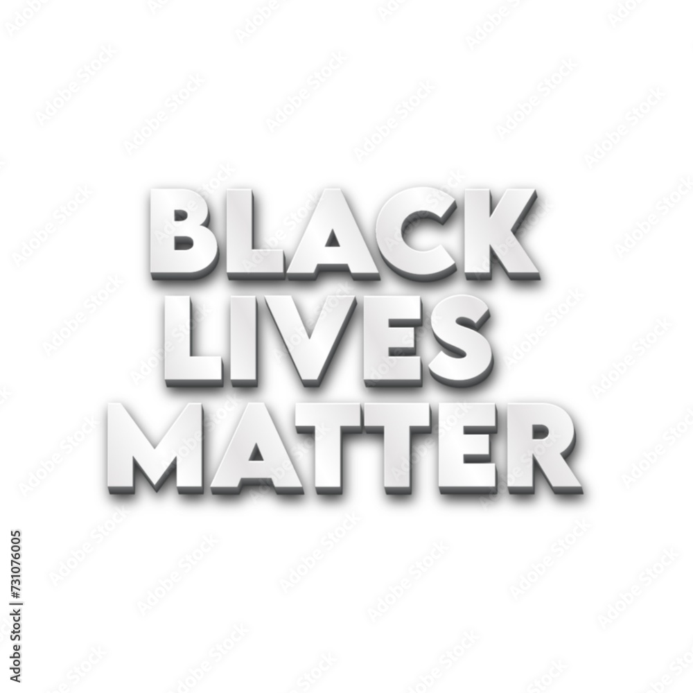 3D Black lives matter text poster 3D Black lives matter text poster