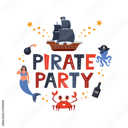 Vector illustration Pirate Party lettering with pirate's ship, octopus, rum, crab, mermaid. Kids logo emblem. Textile fabric print. Vector illustration.