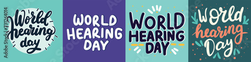 Collection of text banners World Hearing Day. Handwriting inscriptions set World Hearing Day. Hand drawn vector art