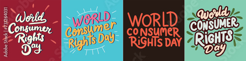 Collection of text banners World Consumer Right Day. Handwriting inscriptions set World Consumer Right Day. Hand drawn vector art