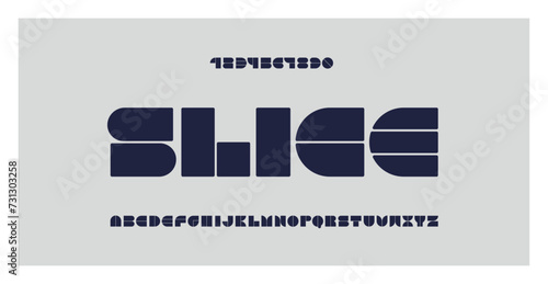 Slice font. Minimal typography. Geometric bold letters and numbers. Sliced alphabet for technology, industrial, decoration, fashion, sport, logo, poster, web. Cut style design with modular characters.
