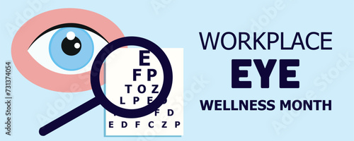 Banner for Workplace Eye Wellness Month with eye test chart and magnifier