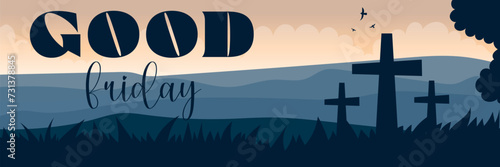 Banner with text GOOD FRIDAY and crosses