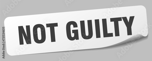 not guilty sticker. not guilty label