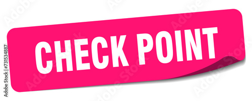 check point sticker. check point label
