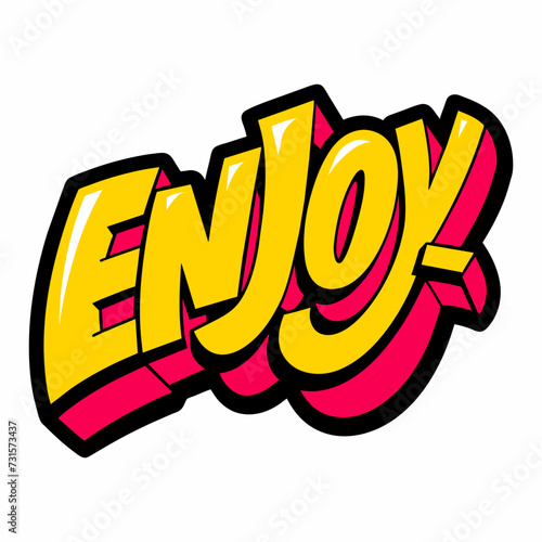 The word ENJOY in street art graffiti lettering vector image style on a white background.