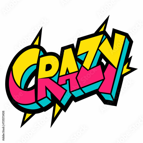 The word CRAZY in street art graffiti lettering vector image style on a white background.