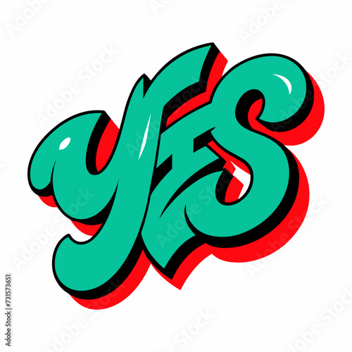The word YES in street art graffiti lettering vector image style on a white background.