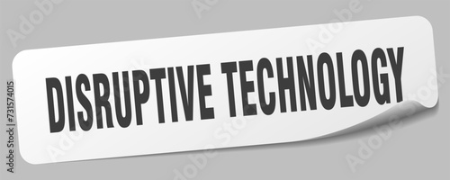 disruptive technology sticker. disruptive technology label