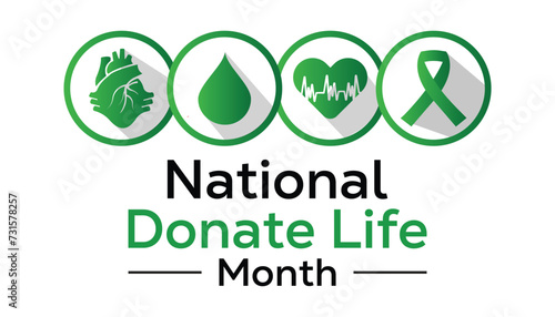 Vector illustration on the theme of national donate life month observed each year during April banner, Holiday, poster, card and background design.