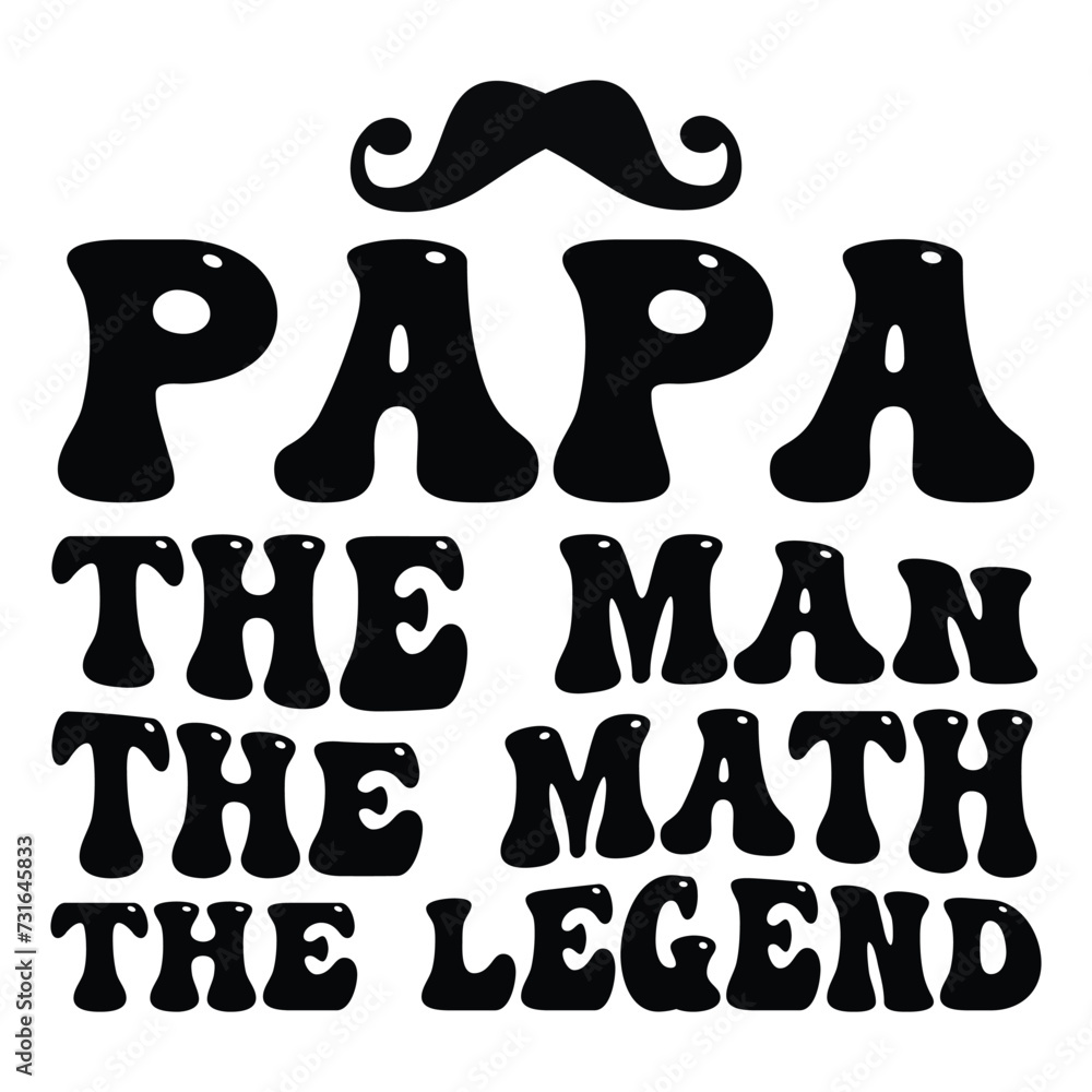 papa the man the math the legend