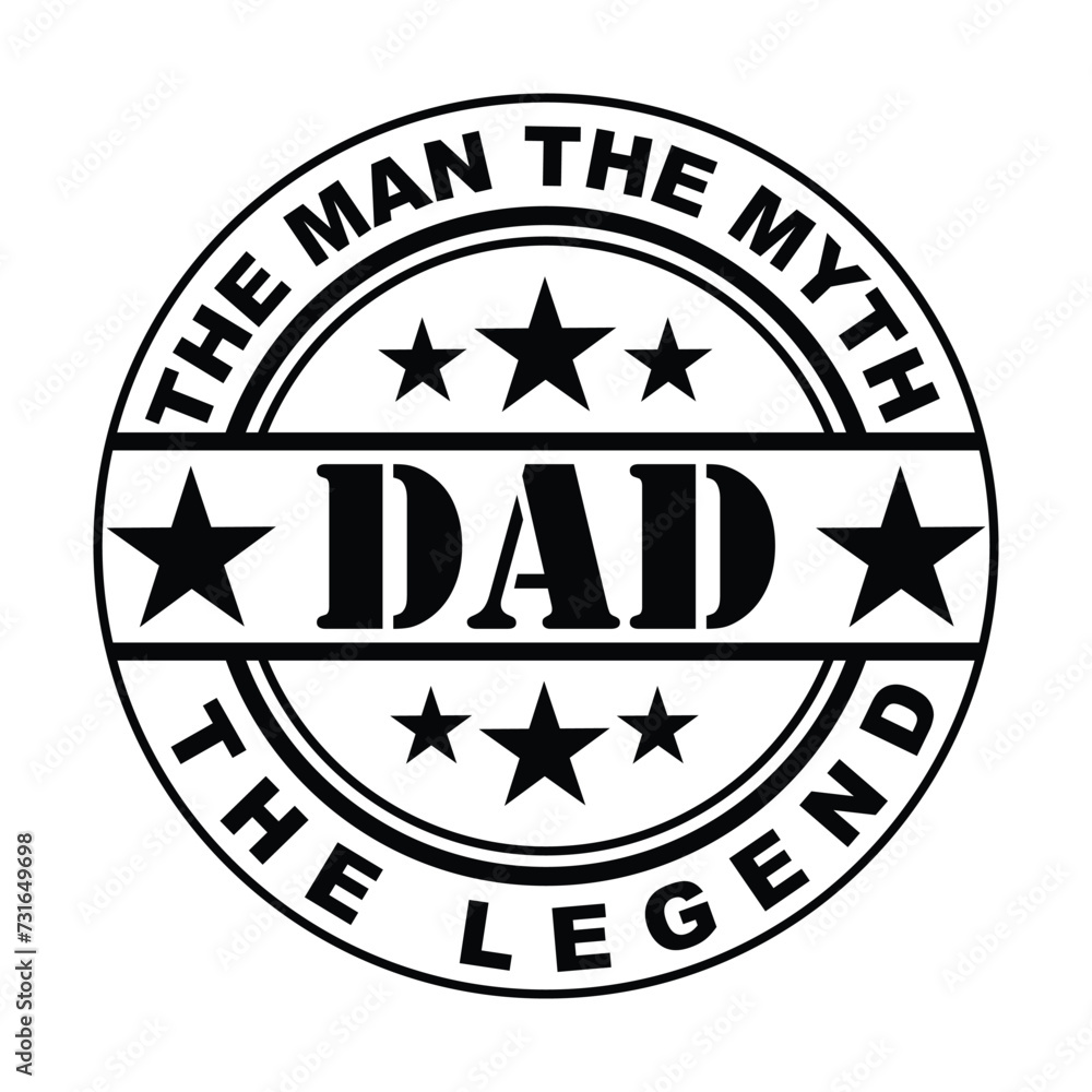 the man the myth dad the legend the man the myth dad the legend