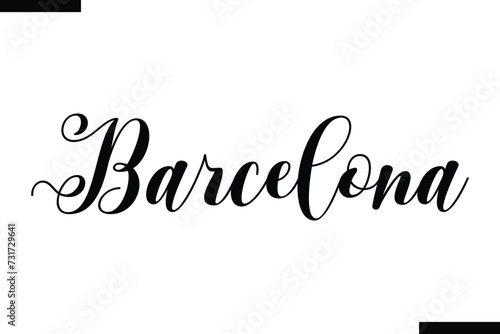 Barcelona brush vector lettering. Modern slogan handwritten vector
 calligraphy. Black paint lettering isolated 
on white background. Optimist phrase, wise saying, inspirational quote