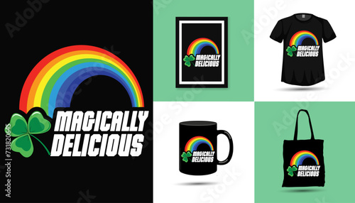ST patricks day magically delicious t-shirt design vector