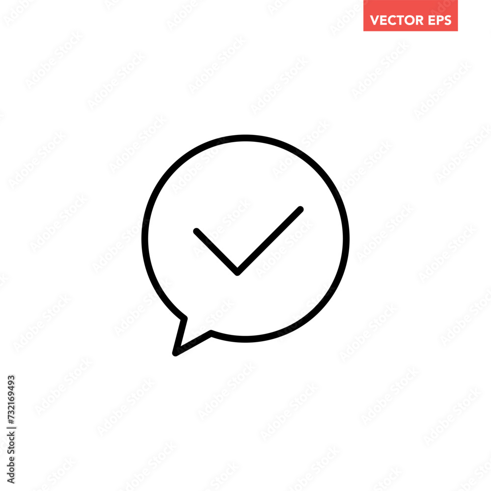 Black single round speech bubble with checkmark line icon, simple approved chat talk flat design vector pictogram, infographic interface elements for app logo web ui ux isolated on white background Black single round speech bubble with checkmark line icon, simple approved chat talk flat design vector pictogram, infographic interface elements for app logo web ui ux isolated on white background