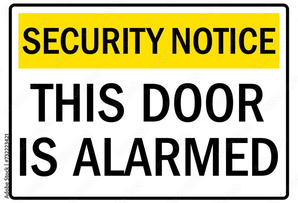 Alarm warning sign this door is alarmed Alarm warning sign this door is alarmed