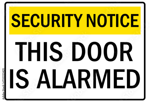 Alarm warning sign this door is alarmed