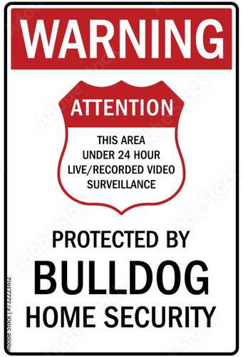 Alarm warning sign protected by bulldog home security