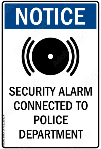 Alarm warning sign security alarm connected to police department