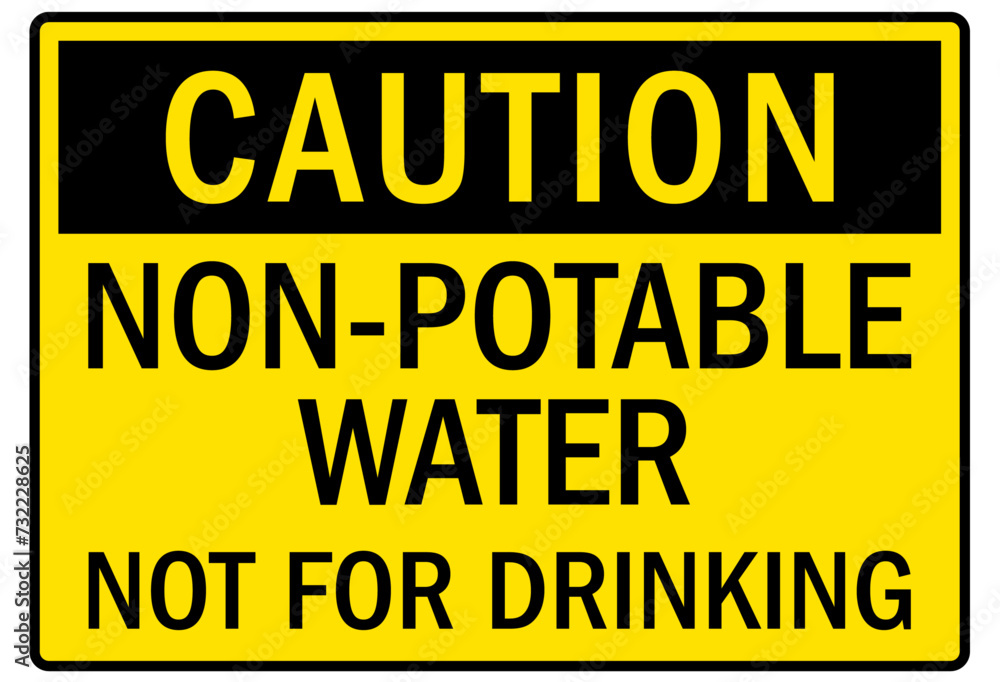 Non potable water sign not for drinking Non potable water sign not for drinking